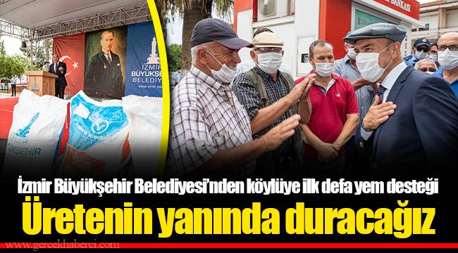 Üretenin yanında duracağız
