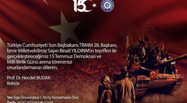 15 Temmuz Destanı Ege Üniversitesi’nde “15 Temmuz Demokrasi Anıtı” ile yaşatılacak