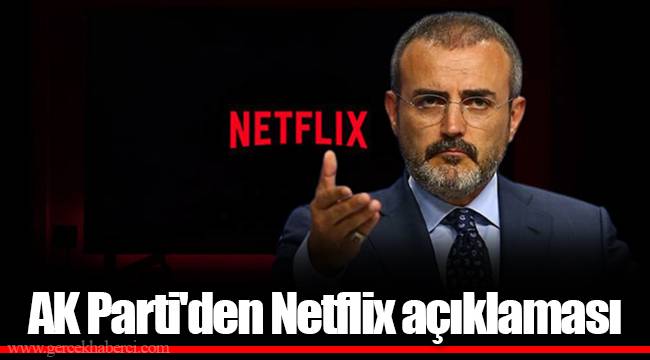 AK Parti'den Netflix açıklaması