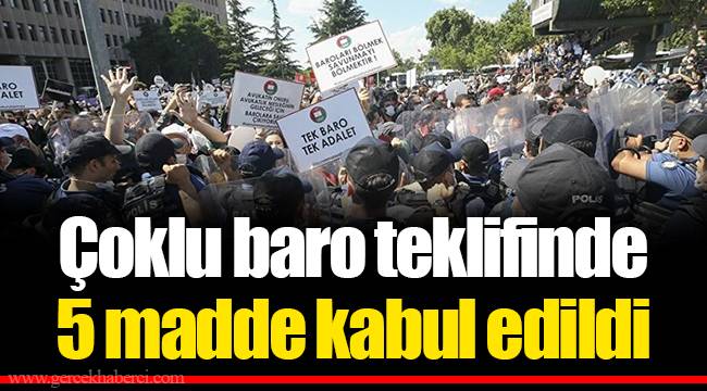 Çoklu baro teklifinde 5 madde kabul edildi