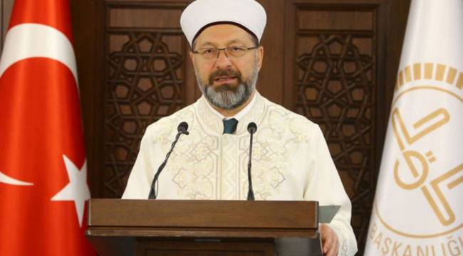 Diyanet İşleri Başkanı Erbaş: Ayasofya ibadete açıldığı için her dilden dua aldık