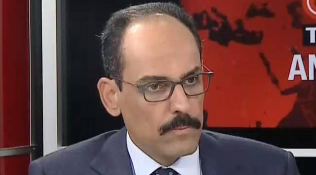 İbrahim Kalın: Atatürk'e dil uzatılmasına asla izin vermeyiz