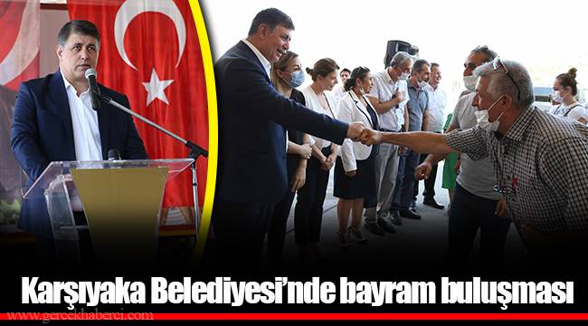 Karşıyaka Belediyesi’nde bayram buluşması