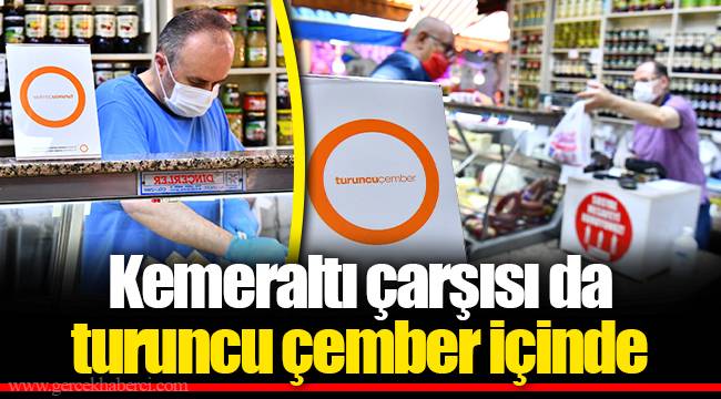 Kemeraltı çarşısı da turuncu çember içinde