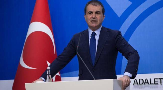 Ömer Çelik'ten Macron'un açıklamalarına tepki