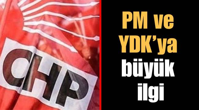 PM ve YDK'ya büyük ilgi