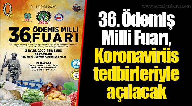 36. Ödemiş Milli Fuarı, Koronavirüs tedbirleriyle açılacak 