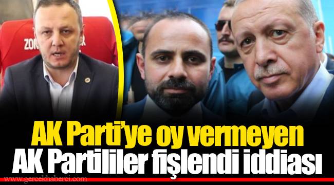 AK Parti’ye oy vermeyen AK Partililer fişlendi iddiası