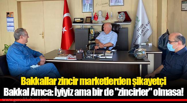 Bakkallar zincir marketlerden şikayetçi  ​​​​​​​
