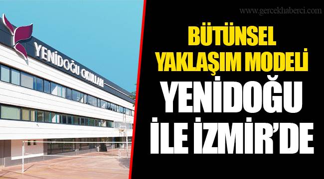 BÜTÜNSEL YAKLAŞIM MODELİ YENİDOĞU İLE İZMİR’DE