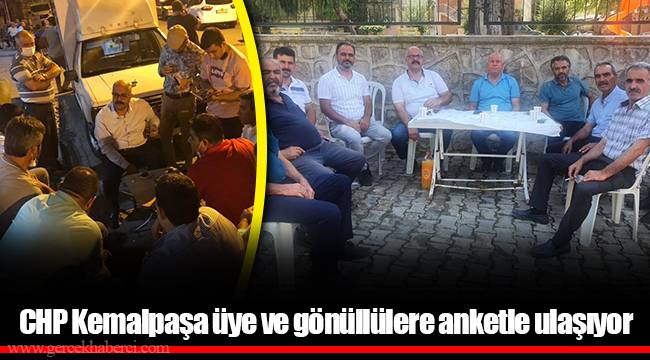 CHP Kemalpaşa üye ve gönüllülere anketle ulaşıyor