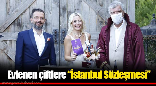 Evlenen çiftlere “İstanbul Sözleşmesi”