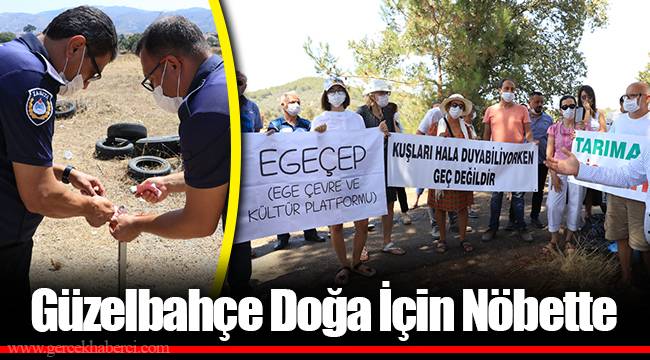 Güzelbahçe Doğa İçin Nöbette