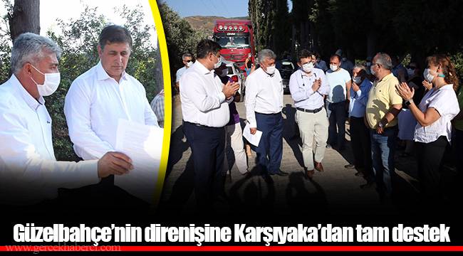 Güzelbahçe’nin direnişine Karşıyaka’dan tam destek