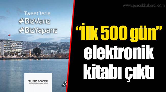 “İlk 500 gün” elektronik kitabı çıktı