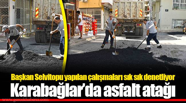 Karabağlar’da asfalt atağı
