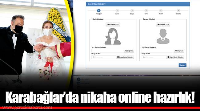 Karabağlar’da nikaha online hazırlık!