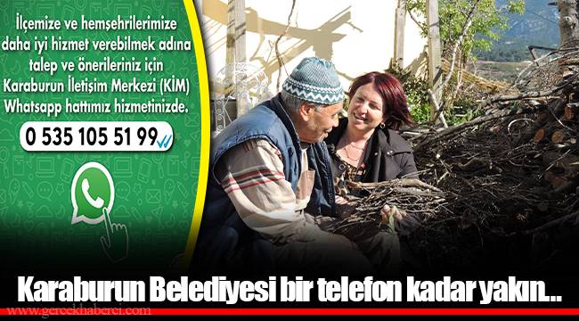 Karaburun Belediyesi bir telefon kadar yakın… 