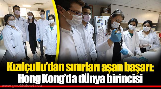 Kızılçullu’dan sınırları aşan başarı: Hong Kong’da dünya birincisi