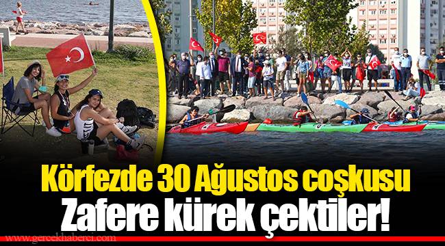 Körfezde 30 Ağustos coşkusu