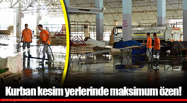 Kurban kesim yerlerinde maksimum özen!