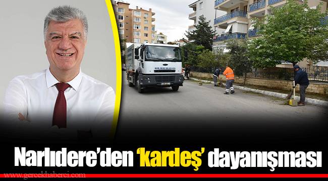 Narlıdere’den ‘kardeş’ dayanışması