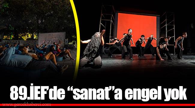 89.İEF’de “sanat”a engel yok