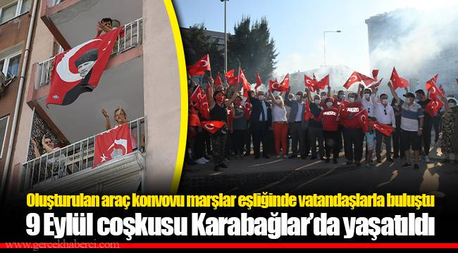 9 Eylül coşkusu Karabağlar’da yaşatıldı