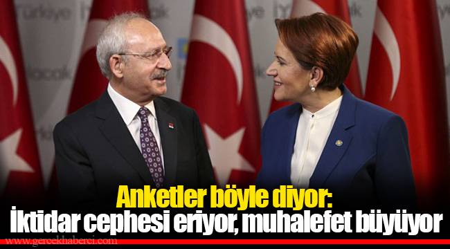 Anketler böyle diyor: İktidar cephesi eriyor, muhalefet büyüyor