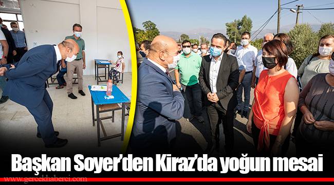 Başkan Soyer’den Kiraz’da yoğun mesai