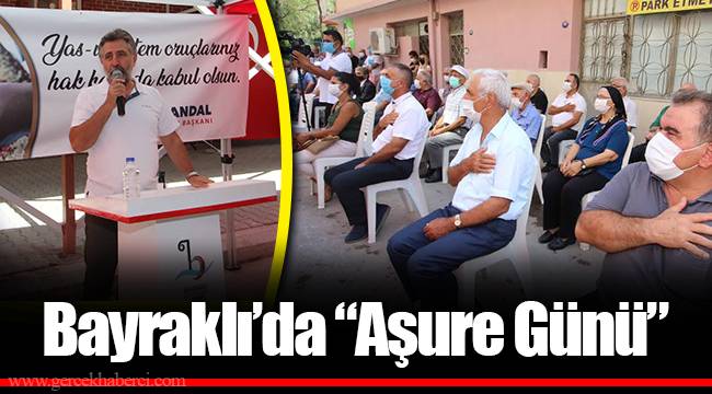 Bayraklı’da “Aşure Günü”