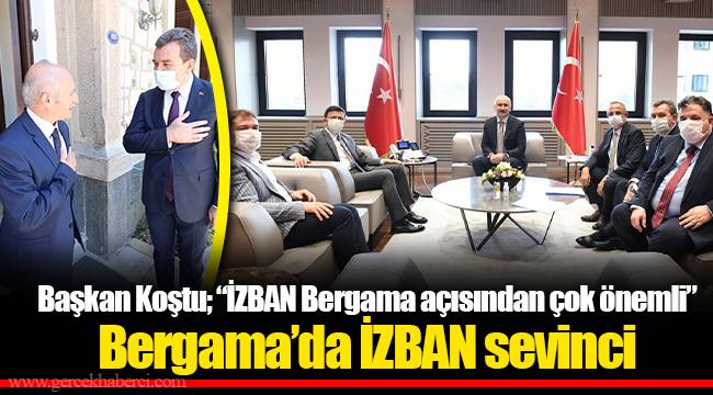 Bergama’da İZBAN sevinci