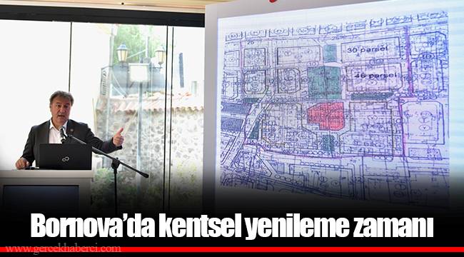 Bornova’da kentsel yenileme zamanı