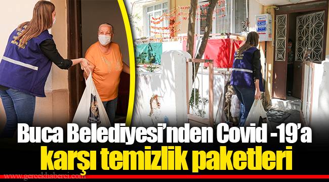 Buca Belediyesi’nden Covid -19’a karşı temizlik paketleri 