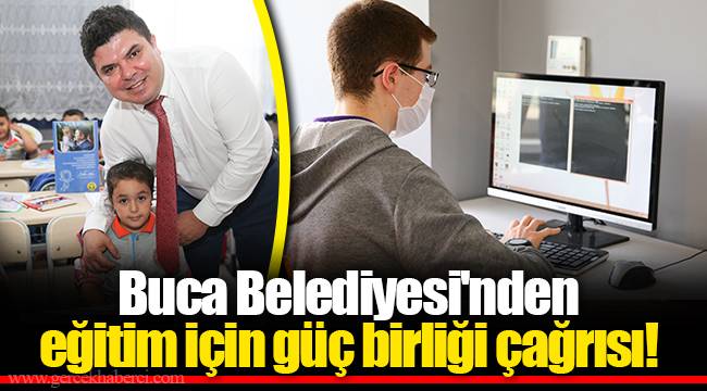 Buca Belediyesi'nden eğitim için güç birliği çağrısı!