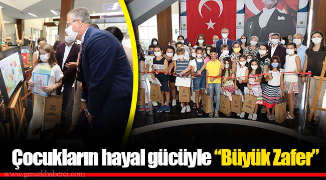 Çocukların hayal gücüyle “Büyük Zafer”