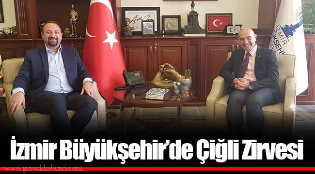 İzmir Büyükşehir’de Çiğli Zirvesi