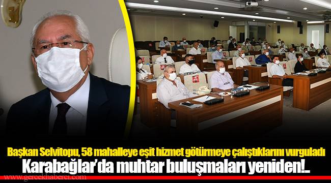 Karabağlar’da muhtar buluşmaları yeniden!..