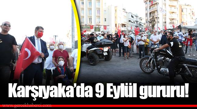 Karşıyaka’da 9 Eylül gururu!