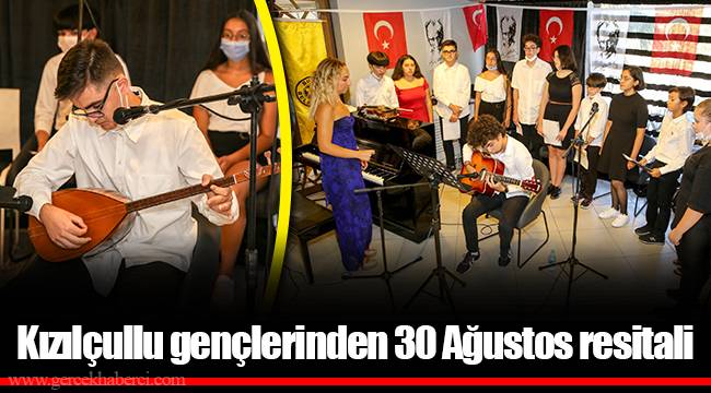 Kızılçullu gençlerinden 30 Ağustos resitali