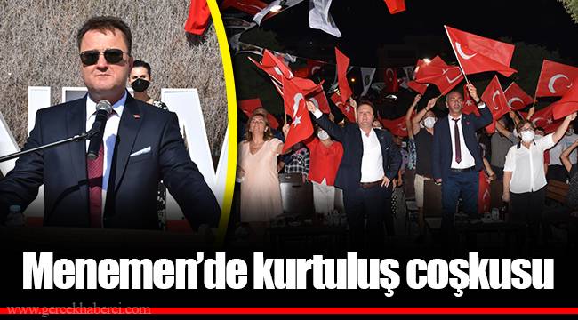 Menemen’de kurtuluş coşkusu