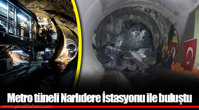 Metro tüneli Narlıdere İstasyonu ile buluştu
