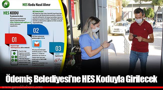 Ödemiş Belediyesi’ne HES Koduyla Girilecek 