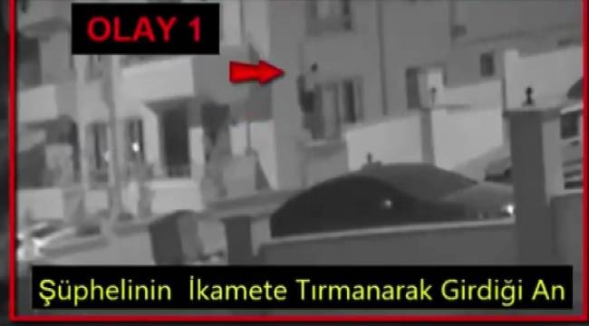 Örümcek gibi tırmanarak hırsızlık yaptı