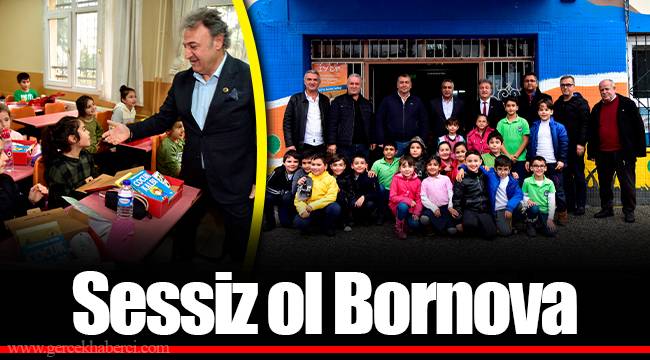 Sessiz ol Bornova