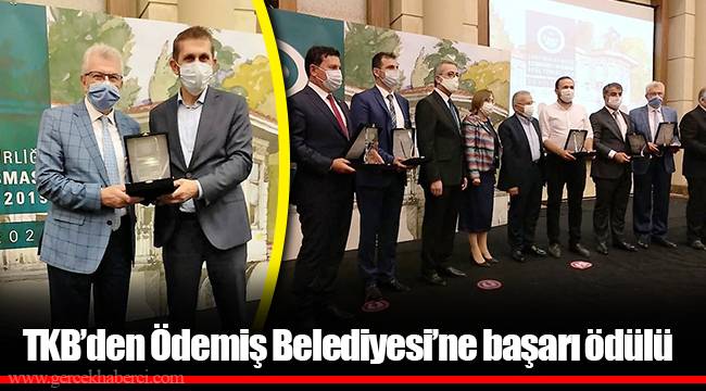TKB’den Ödemiş Belediyesi’ne başarı ödülü 
