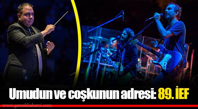 Umudun ve coşkunun adresi: 89. İEF