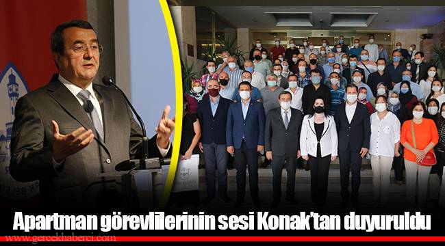 Apartman görevlilerinin sesi Konak’tan duyuruldu   