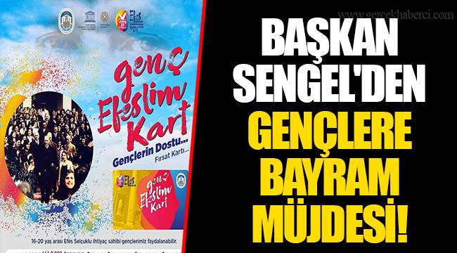 BAŞKAN SENGEL'DEN GENÇLERE BAYRAM MÜJDESİ!
