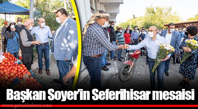 Başkan Soyer’in Seferihisar mesaisi